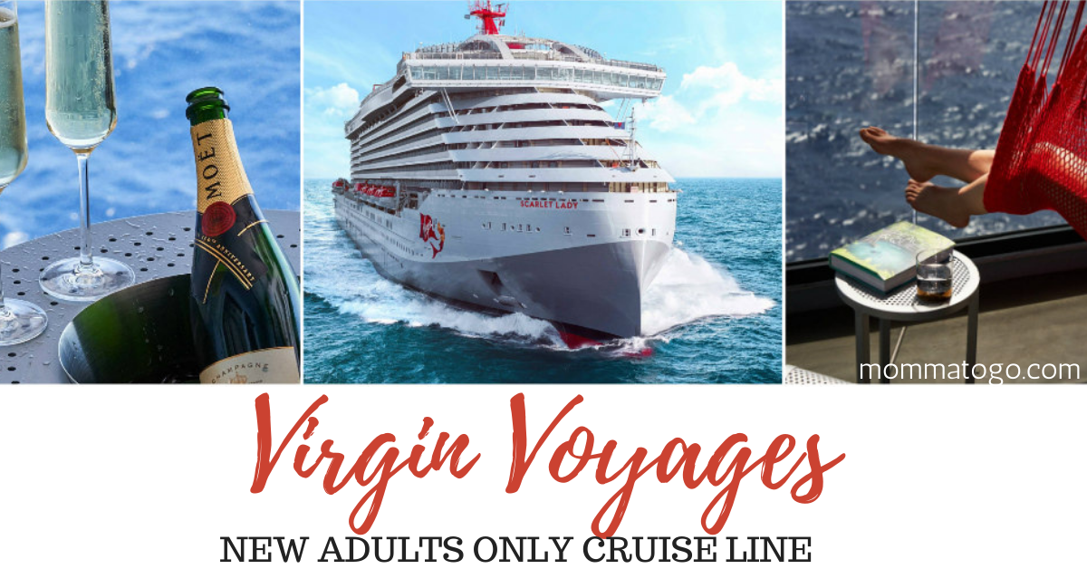 Introducing Virgin Voyages A New Adults Only Cruise Line Momma To Go